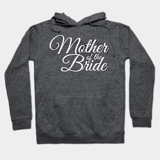 Mother of the Bride Hoodie